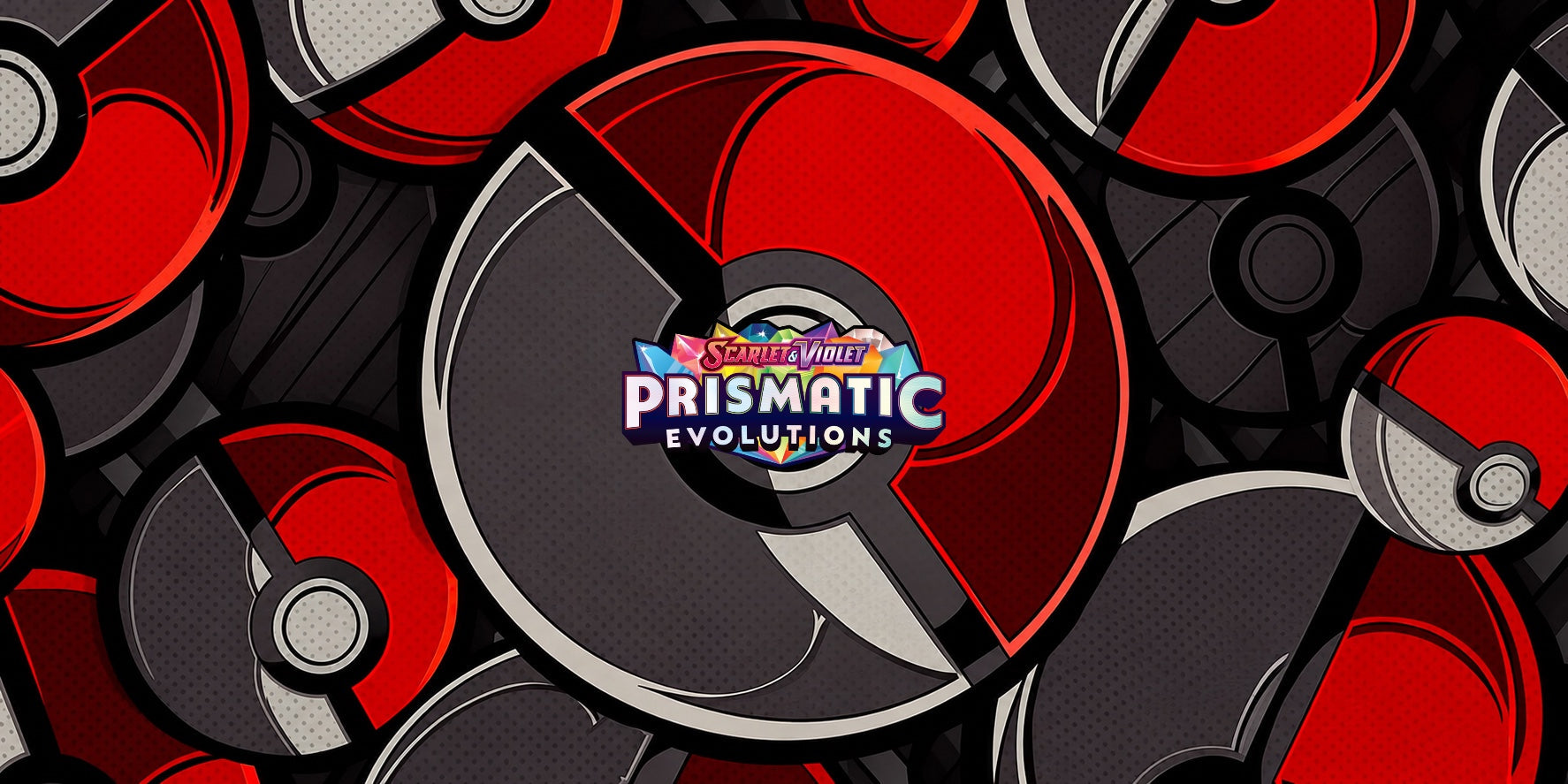 Prismatic Evolutions