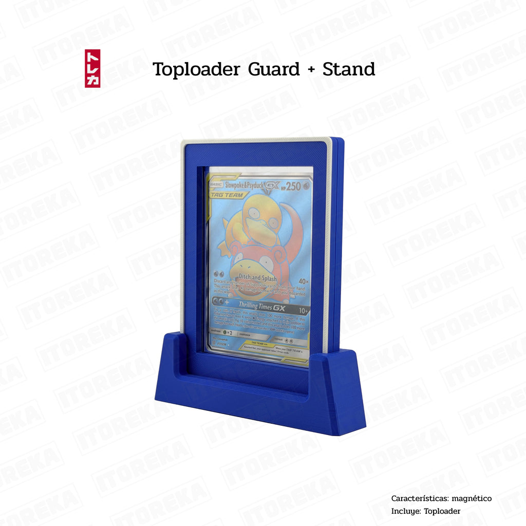Toploader Guard + Stand