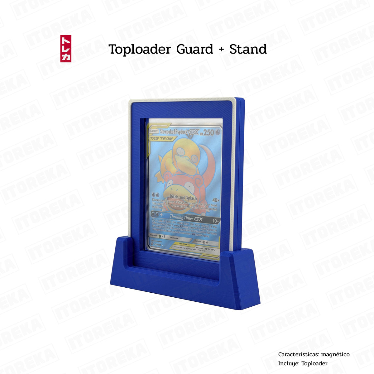 Toploader Guard + Stand